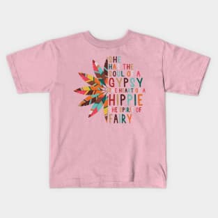 She has the Soul of a Gypsy Kids T-Shirt